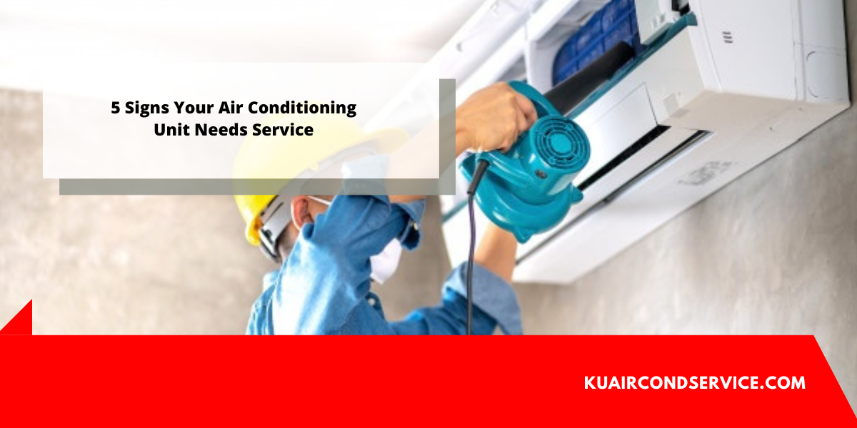 5 Signs Your Air Conditioning Unit Needs Service Asia Supplier Info